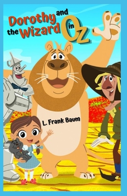 Dorothy and the Wizard in Oz Illustrated