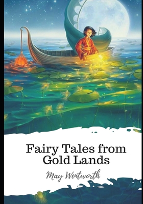 Fairy Tales from Gold Lands
