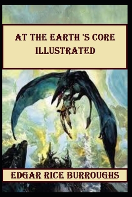 At the Earth's Core Illustrated