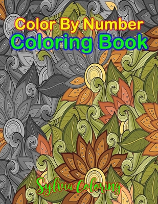 Color By Number Coloring Book: (Arcturus Color by Numbers Collection) (Large Print Edition)