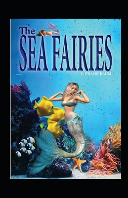 The Sea Fairies Illustrated
