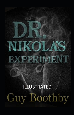 Dr. Nikola's Experiment Illustrated