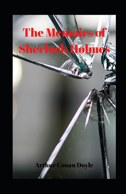 The Memoirs of Sherlock Holmes illustrated