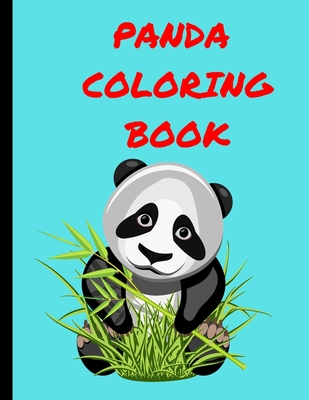 Panda Coloring Book: Panda coloring for kids (Funny Coloring Books for Kids)