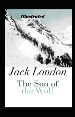 The Son of the Wolf Illustrated
