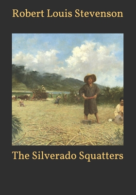 The Silverado Squatters