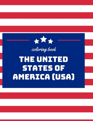 UNITED STATES OF AMERICA (USA) coloring book: memorial day-Lots of great America-themed pictures for toddlers to color (Coloring Books for Toddlers)