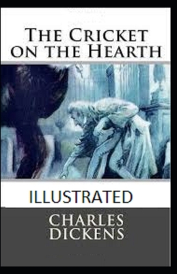 The Cricket on the Hearth Illustrated