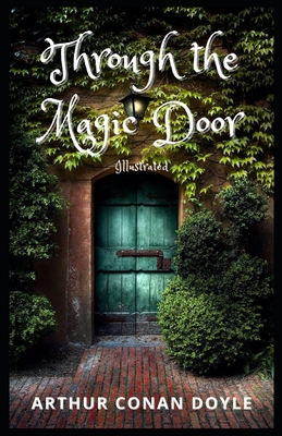 Through the Magic Door: Illustrated