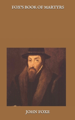 Fox's Book of Martyrs