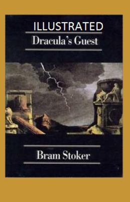 Dracula's Guest Illustrated