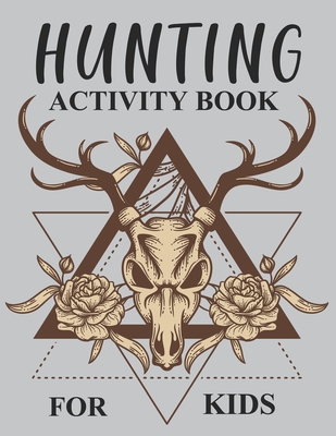 Hunting Activity Book For Kids: Hunting Adult Coloring Book