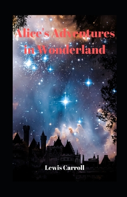 Alice's Adventures in Wonderland illustrated