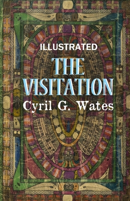 The Visitation ILLUSTRATED