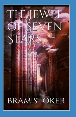 The Jewel of Seven Stars Illustrated