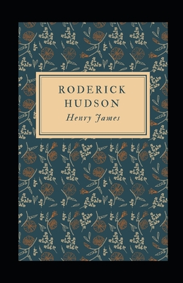 Roderick Hudson Illustrated