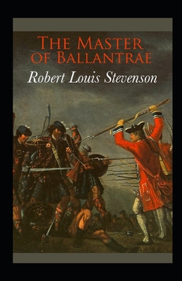 The Master of Ballantrae Annotated