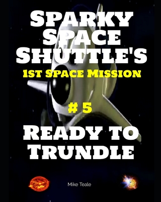 Ready to Trundle: Off to See the Launcher
