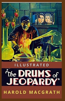 The Drums of Jeopardy Illustrated