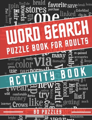 Word Search Puzzle Books for Adults - 80 Puzzles: Wordsearch Activity Book for Adults