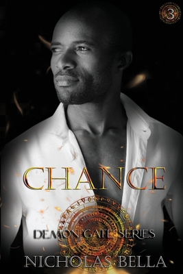 Demon Gate Series Volume Three: Episodes: Chance, Havoc and Mayhem