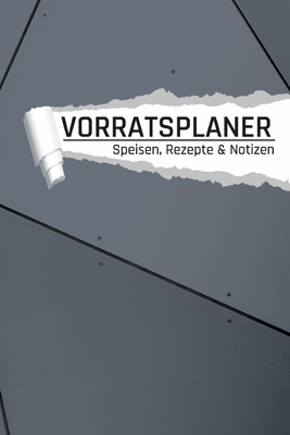 Vorratsplaner: Ernährungsmittel Notfallvorsorge für Krisen, Epidemien und Stromausfall I Motiv Stahl