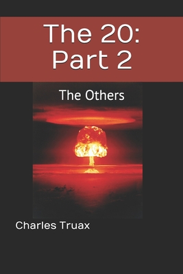 The 20: Part Two: The Others
