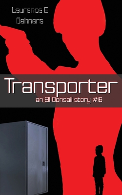 Transporter (an Ell Donsaii story #16)