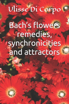Bach's flowers remedies, synchronicities and attractors