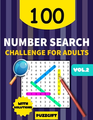 Number Search Challenge For Adults: Volume 2.Big Puzzlebook with Number Find Puzzles for Seniors And Adults.Prfect Gift For Puzzle Lovers (Large Print Edition)