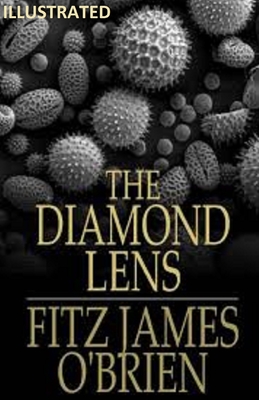 The Diamond Lens ILLUSTRATED