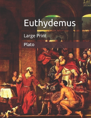 Euthydemus: Large Print