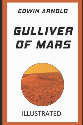 Gulliver of Mars Illustrated