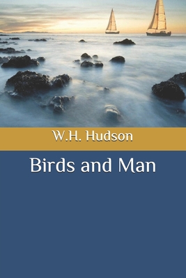 Birds and Man