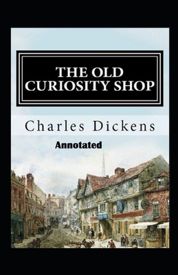 The Old Curiosity Shop Annotated