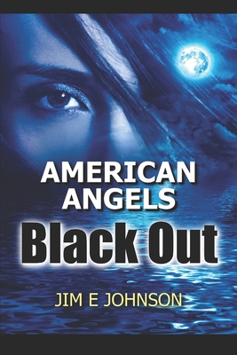 American Angels: Black Out