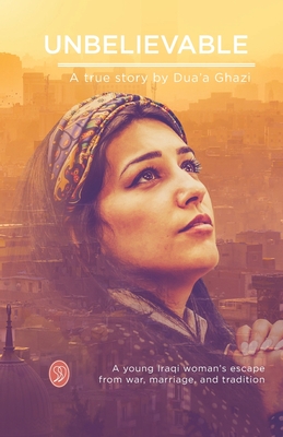 Unbelievable: The Duaa Ghazi Story