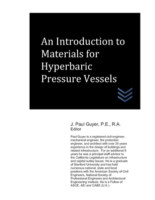 An Introduction to Materials for Hyperbaric Pressure Vessels