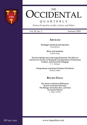 The Occidental Quarterly: Western Perspectives on Man, Culture, and Politics