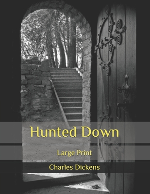 Hunted Down: Large Print