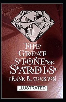The Great Stone of Sardis Illustrated