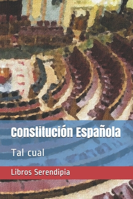 Constitución Española: Tal cual
