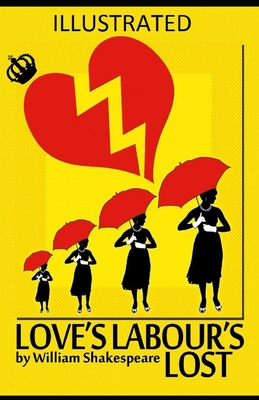 Love's Labour's Lost Illustrated