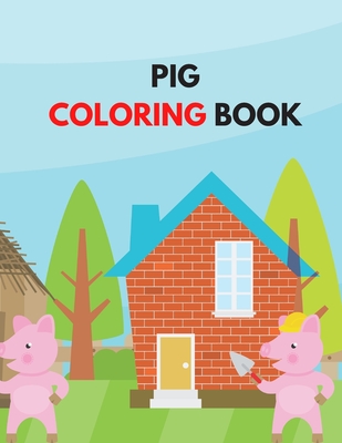 Pig Coloring Book: Adult Coloring Book with Pretty Pig Designs