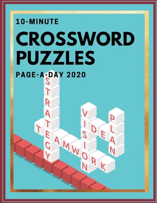 10-Minute Crossword Puzzles Page-A-Day 2020: Daily Commuter Crossword Puzzle Book, Puzzle Books for Adults Large Print Puzzles with Easy, Medium, Hard