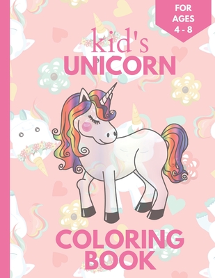Unicorn Coloring Book For Kids Ages 4-8: Fun Children's Coloring Book - 20 Magical Unicorn Coloring Pages For Toddlers & Kids to Color
