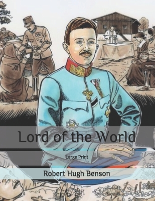 Lord of the World: Large Print
