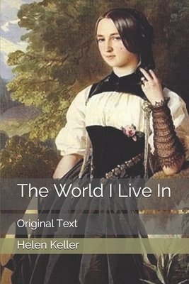 The World I Live In: Original Text