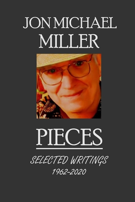 Pieces: Selected Writings 1962-2020