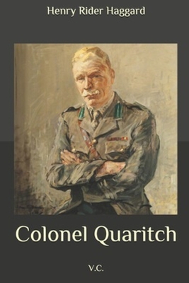 Colonel Quaritch, V.C.